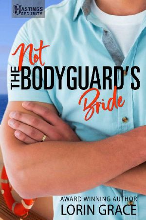 [Hastings Security 05] • Not the Bodyguard's Bride